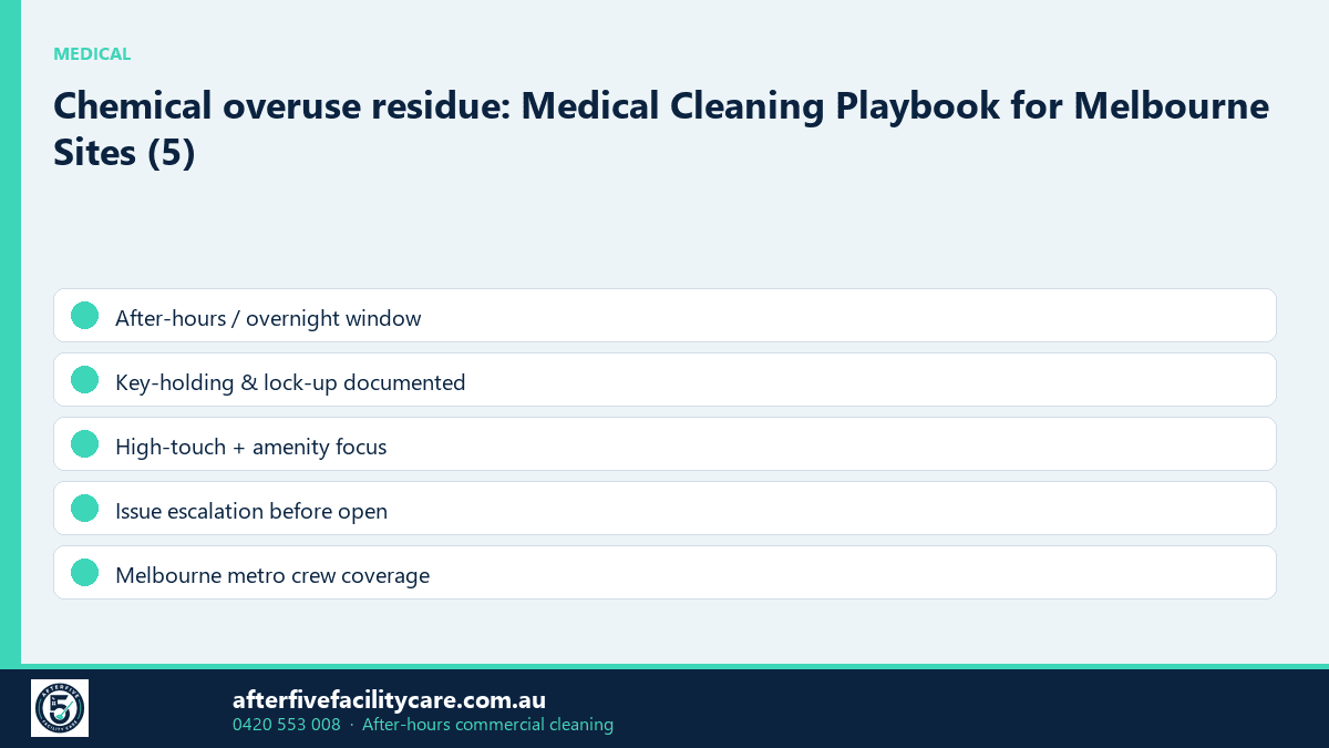 Infographic: Chemical overuse residue: Medical Cleaning Playbook for Melbourne Sites (5)